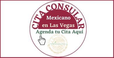 ▷ Citas Consulado Mexicano en Las Vegas Mi ®  Cita Consular